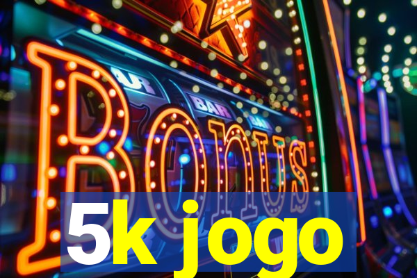 5k jogo